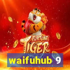 waifuhub 9